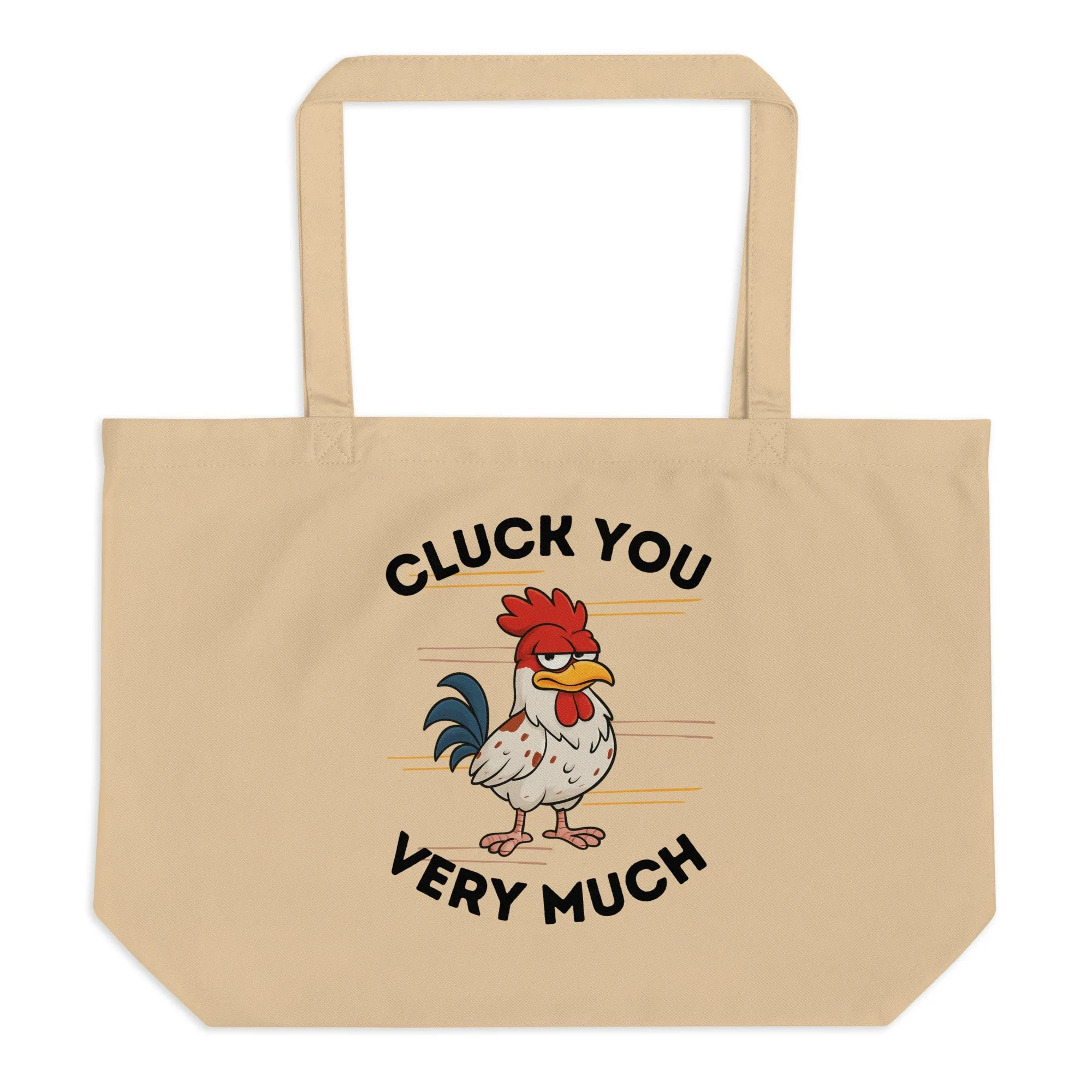 Cluck You Very Much Large Eco Tote Bag