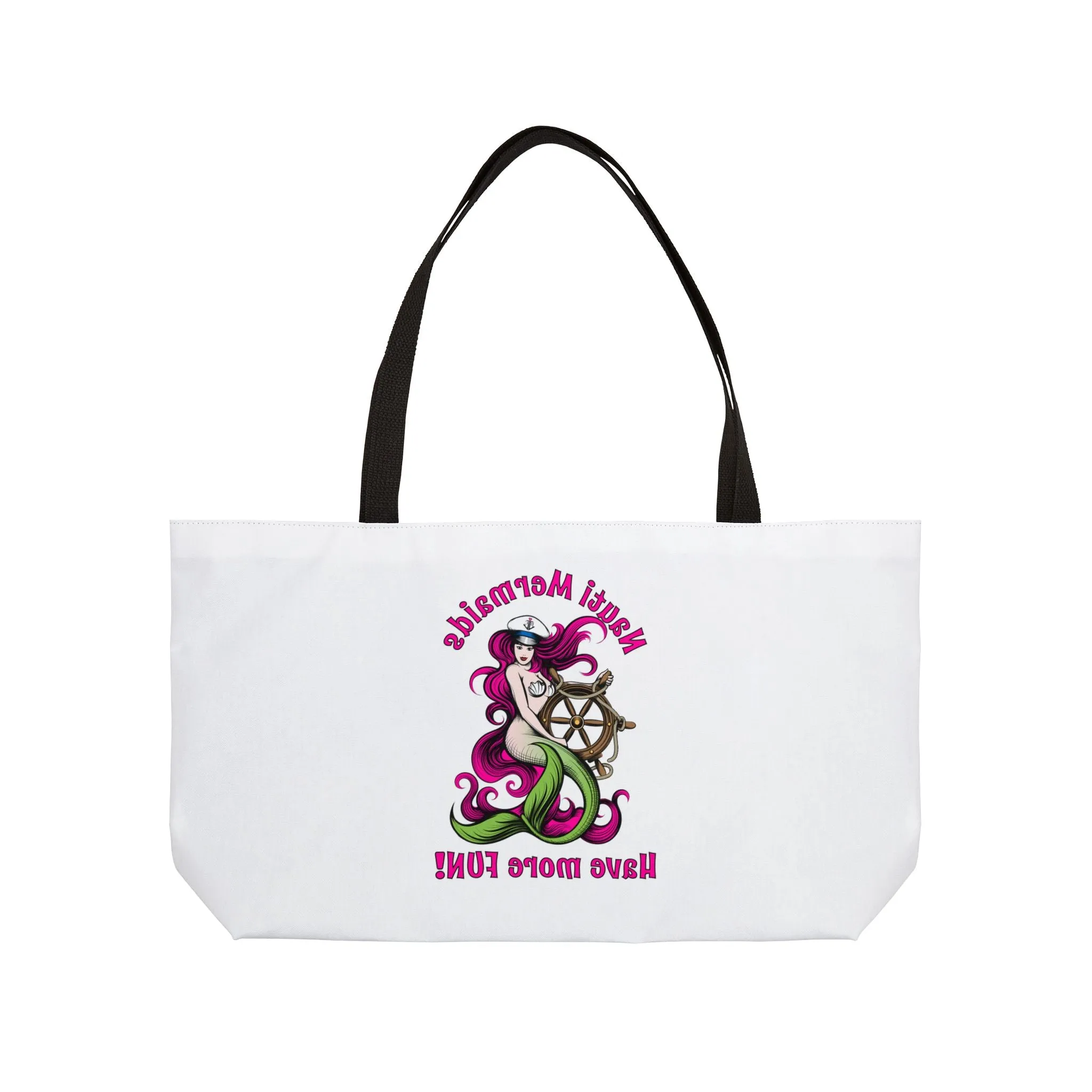 Naughti Mermaids Have More Fun Pink-Weekender Tote Bag
